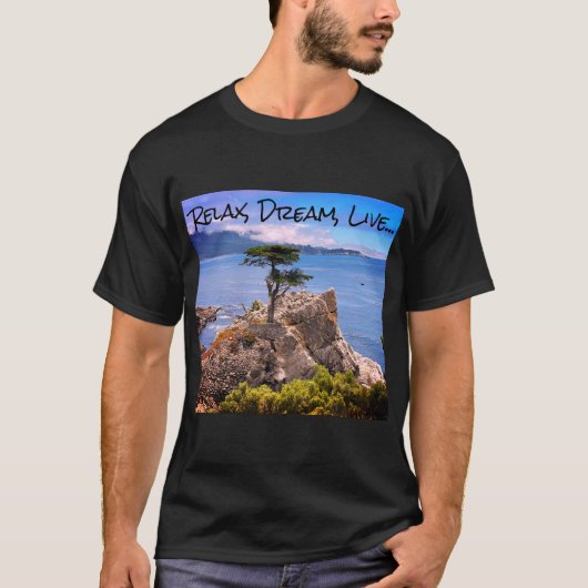Ontspan, Dream, Live.. Carmel, CA T-shirt (Voorkant)