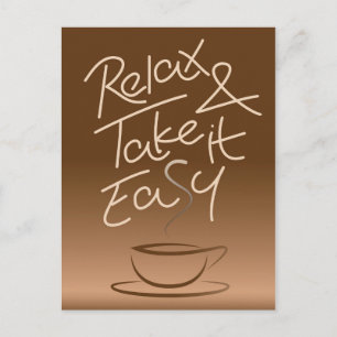 Ontspan en maak het gemakkelijk briefkaart