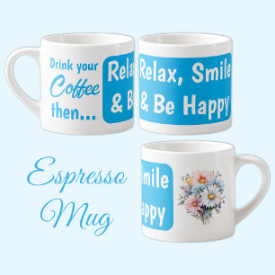 Ontspan glimlach wees blij gerbera bloemen blauw espresso kop