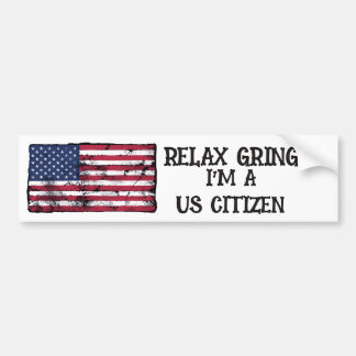 Ontspan Gringo Ik Ben Een Amerikaans Burger Bumpersticker