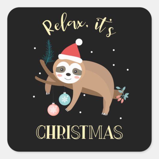 Ontspan het is kerst grappige luiaard vierkante sticker (Voorkant)