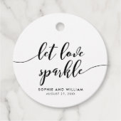 Ontspan het script Let Love Sparkle Wedding Bedankjes Labels (Voorkant)
