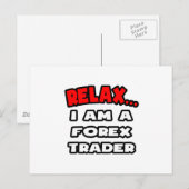 Ontspan... Ik ben een Forex handelaar Briefkaart (Voorkant / Achterkant)