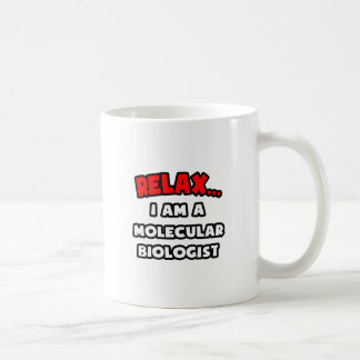Ontspan... Ik ben moleculair bioloog Koffiemok