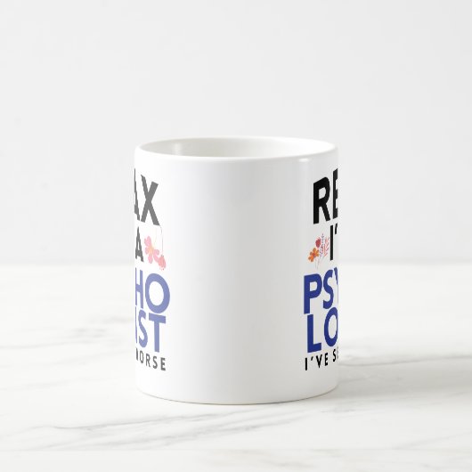 Ontspan me als psycholoog Funny Coffee Mok PsyD Gi (Center)