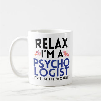 Ontspan me als psycholoog Funny Coffee Mok PsyD Gi