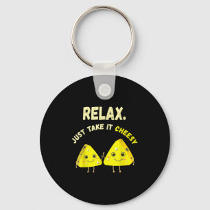 Ontspan Neem het Cheesy Funny Cheese Food Pun Love Sleutelhanger
