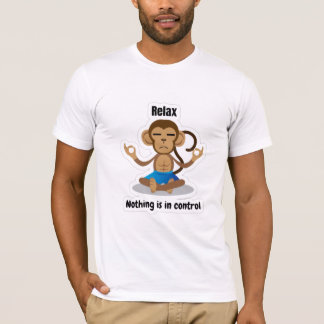Ontspan Niks Is Onder Controle – Grappige Meditati T-shirt