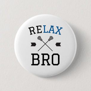 Ontspan voor grappige Lax Typography Lacrosse Gift Ronde Button 5,7 Cm