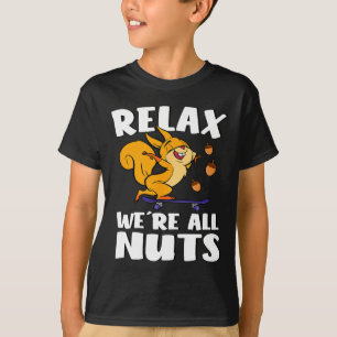 Ontspan, we zijn allemaal gek! Grappige skateboard T-shirt