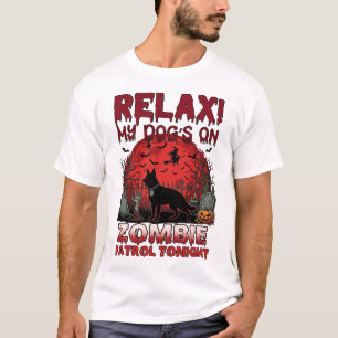 Ontspan Zombie Patrouille Vanavond Hond Halloween T-shirt