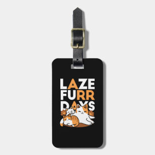 Ontspannende kattenkunst - 'Laze Furr Days' voor k Bagagelabel