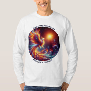 Ontsteek de vuren die binnen opkomen als een fenik t-shirt