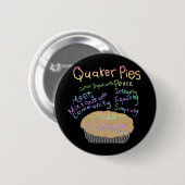 Ontvang voor Quaker Pies Ronde Button 5,7 Cm (Voorkant /achterkant)