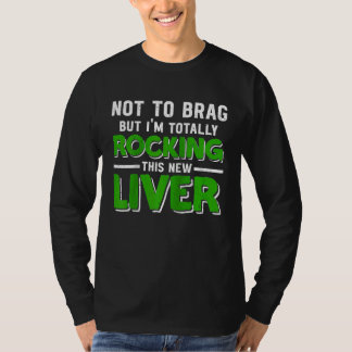 Ontvanger van orgaan Levertransplantatie Overleven T-shirt