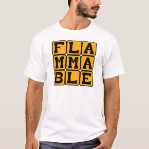 Ontvlambaar, Vatbaar voor brand T-shirt