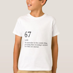 Ontwerp 67 Meme Zes Zeven 6-7 Grappige Internetgra T-shirt