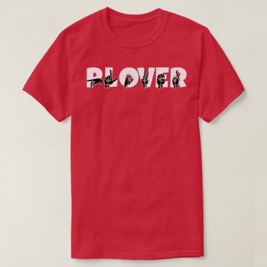 Ontwerp ASL-gebarentaal PLOVER T-shirt (Design voorkant)