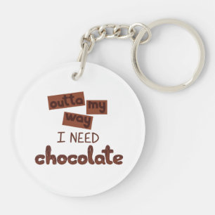 Ontwerp met tekst op mijn manier Ik heb chocolade Sleutelhanger