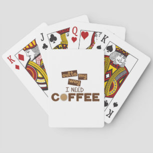 Ontwerp met tekst op mijn manier Ik heb koffie nod Pokerkaarten