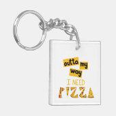 Ontwerp met tekst op mijn manier Ik heb pizza nodi Sleutelhanger (Voorkant Links)