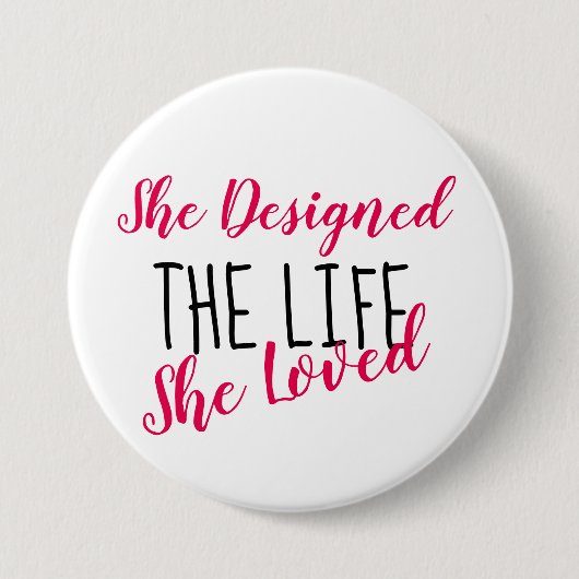 Ontwerp uw leven - Motivatie 3-inch Button (Voorkant)