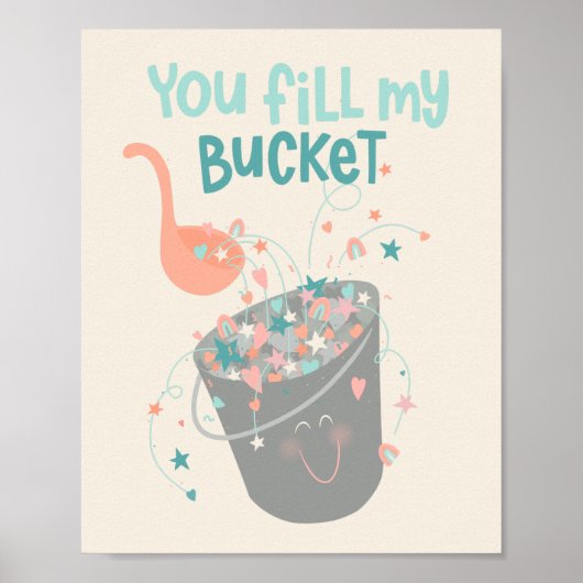 Ontwerp van cute Bucket Filler Valentijnse Poster (Voorkant)