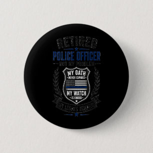 Ontwerp voor pensioen van gepensioneerde politieag ronde button 5,7 cm