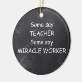 Ontwerpcadeauidee voor docenten Mirakel Worker Cha Keramisch Ornament (Links)