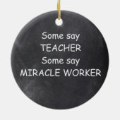 Ontwerpcadeauidee voor docenten Mirakel Worker Cha Keramisch Ornament (Achterkant)