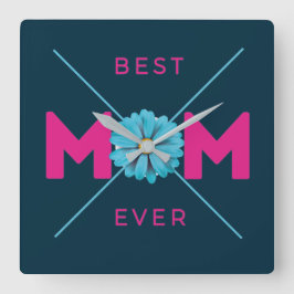 Ontwerptekst bevestigen Beste mama ooit voor Moede Vierkante Klok