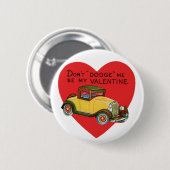 Ontwijk me niet, wees mijn Valentijn! Retro Valent Ronde Button 5,7 Cm (Voorkant /achterkant)
