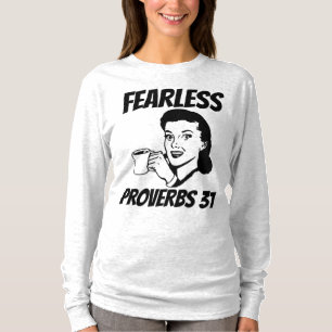 ONVERSCHROKKE Spreuken 31 VROUW, Christelijke T-sh T-shirt