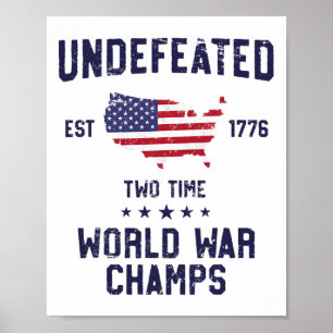 Onverslagen Tweevoudig Wereld Oorlog Kampioen T Sh Poster