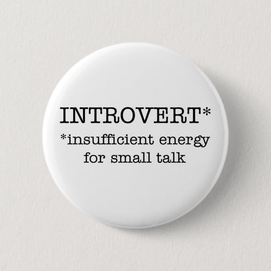 Onvoldoende energie-INTROVERT Ronde Button 5,7 Cm (Voorkant)