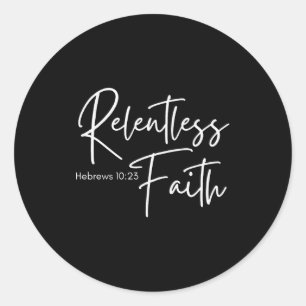 Onwankelbaar Geloof Hebreeën 10-23 Vrouwen Bijbel  Ronde Sticker