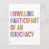 Onwillige deelnemer van een idiocratie tegen Trump Feestdagenkaart (Voorkant)