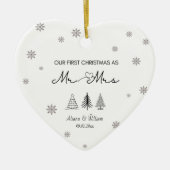 Onze 1e Kerst als Mr & Mrs Eerste Getrouwd Paar Keramisch Ornament (Voorkant)