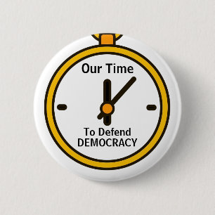 Onze beurt om de democratie te verdedigen knop ronde button 5,7 cm