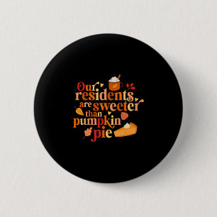 Onze Bewoners Zijn Leuker Dan Pompoentaart Herfst Ronde Button 5,7 Cm