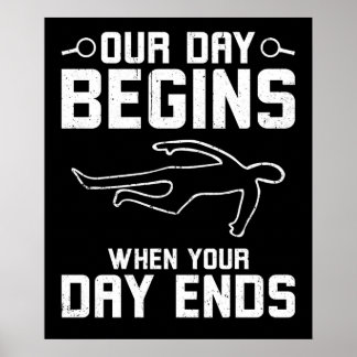 Onze dag begint wanneer je dag eindigt poster
