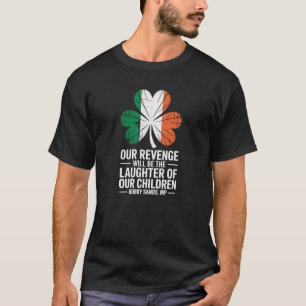 Onze Dag Zal Komen Bobby Sands Saint Patrick's Tee T-shirt