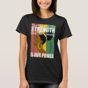 Onze eenheid is onze kracht Afro-Amerikaans natuur T-shirt