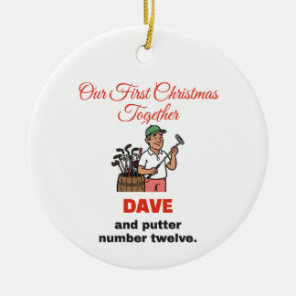 Onze eerste kerst samen: Grappige golfputter Keramisch Ornament