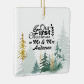 Onze eerste Kerstmis als Mr & Mrs Pine Trees Keramisch Ornament (Rechts)