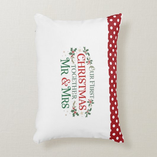 Onze Eerste Kerstmis Samen Dhr. en Mevrouw Accent Kussen (Voorkant(Verticaal))
