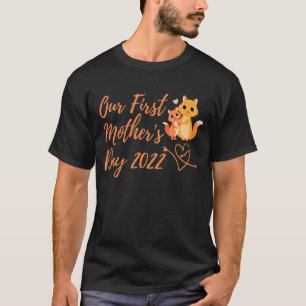 Onze eerste Moederdag 2022 Mam en Baby afstemmen T-shirt