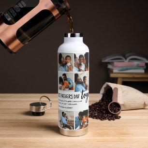 Onze eerste Vaderdag Samen! Fotosamenstelling Waterfles