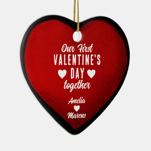 Onze eerste Valentijnsdag in combinatie met hartst Keramisch Ornament (Rechts)