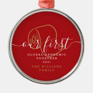Onze Eerste Wereldwijde Pandemische Feestdagen Gra Metalen Ornament